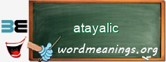 WordMeaning blackboard for atayalic